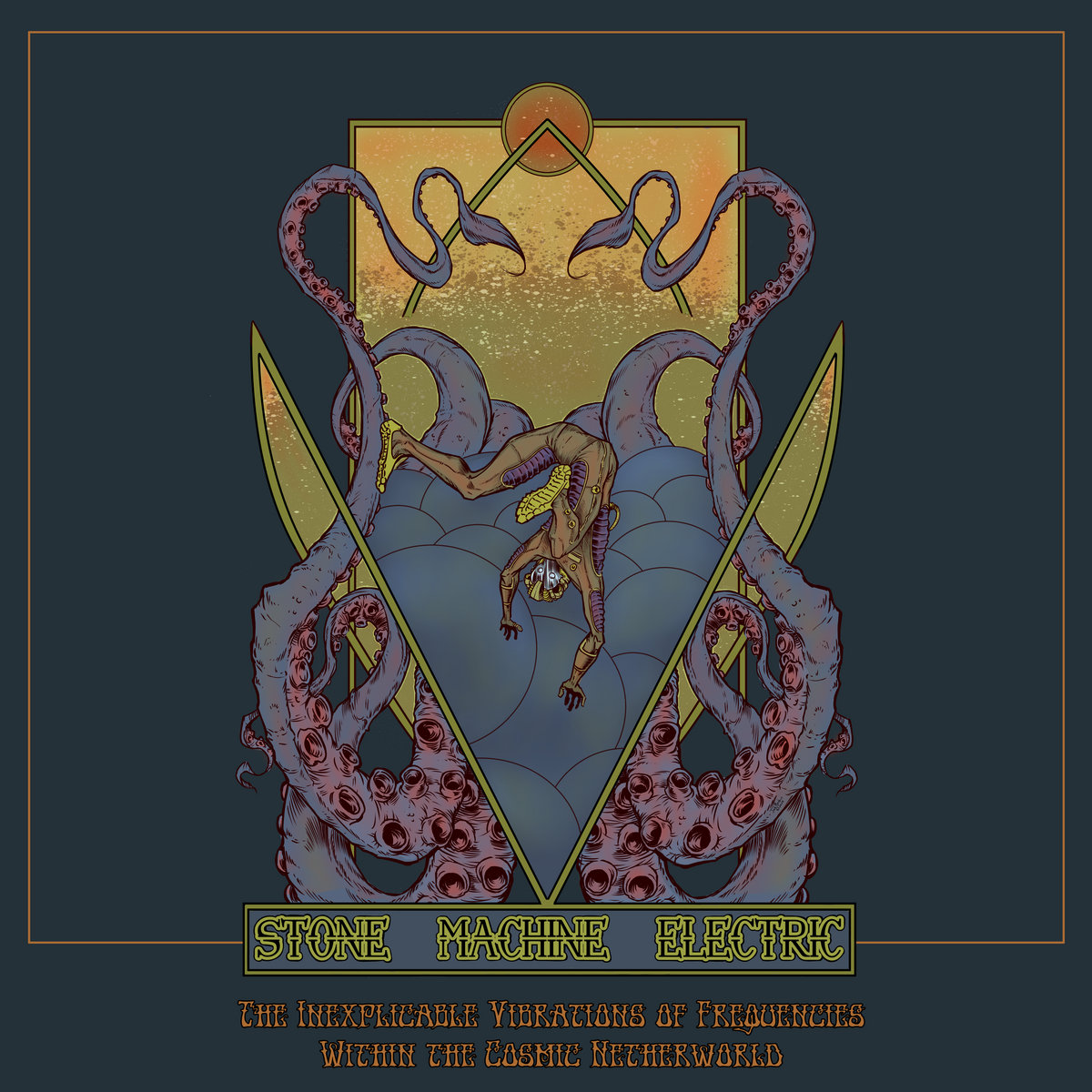 Reseña: STONE MACHINE ELECTRIC.- ‘The Inexplicable Vibrations of Frequencies Within the Cosmic Netherworld’