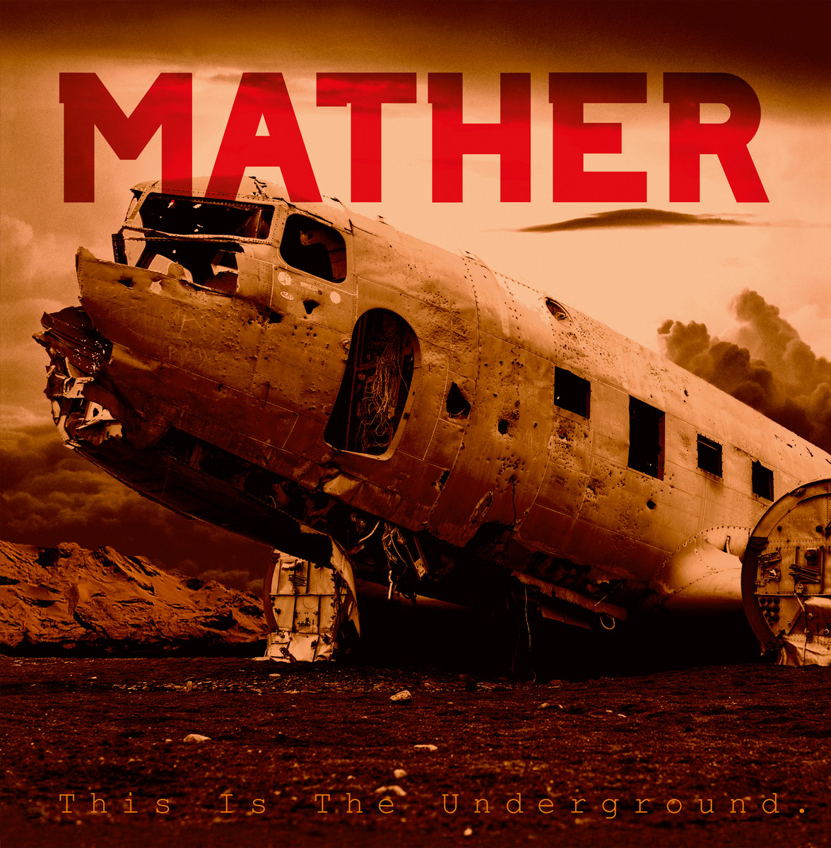 Reseña: MATHER.- ‘This is the underground’